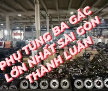 PHỤ TÙNG BA GÁC Ở ĐÂU UY TÍN GIÁ R Ẻ NHẤT SÀI GÒN
